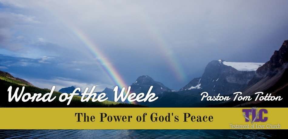 The Power of God’s Peace